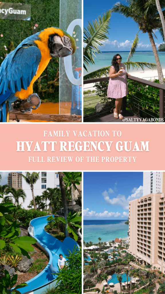 Guam Vacation - Resort Luxury Stay Hyatt Regency Guam Review - Salty Vagabonds Family 